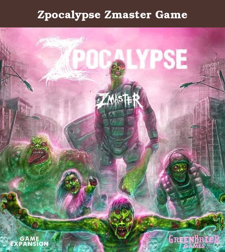 Zpocalypse: Zmaster