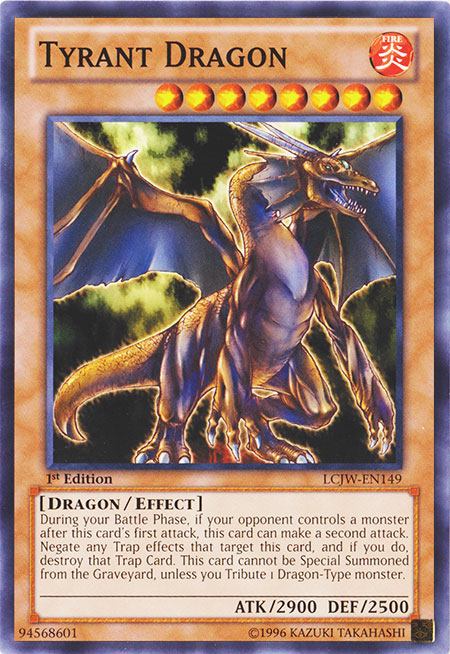 Tyrant Dragon [LCJW-EN149] Common